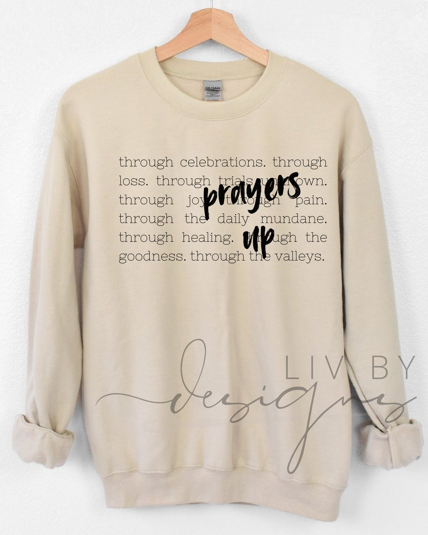 I send my Prayers up. Crewneck for the seasons in life.