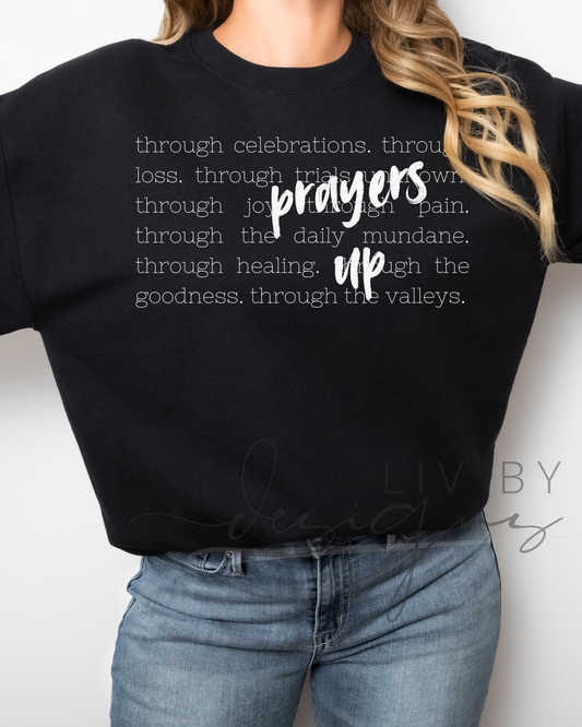 I send my Prayers up. Crewneck for the seasons in life.