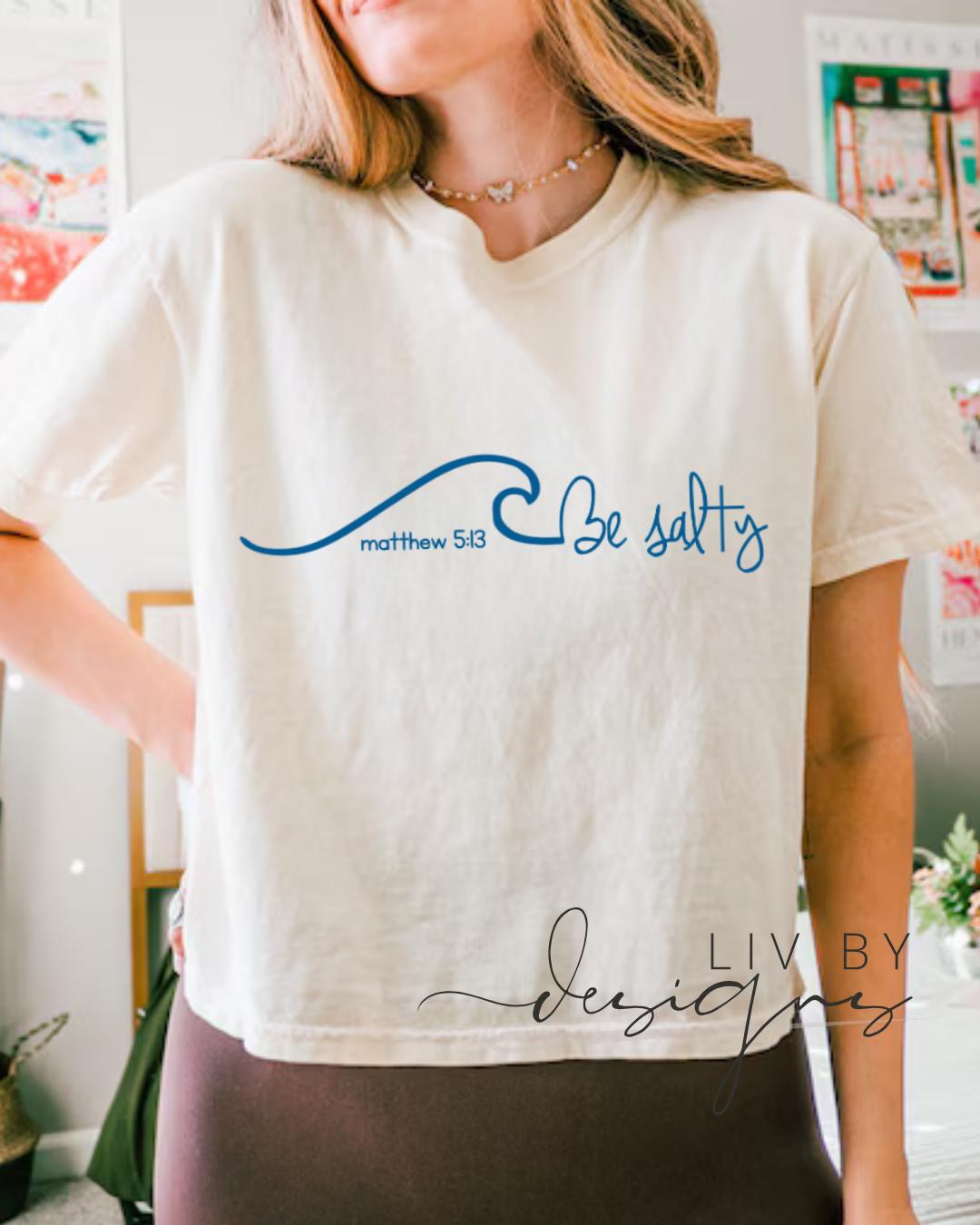 Be Salty Christian Crop Top | Matthew 5:13 Shirt | Faith Based Comfort Colors Tee | Gift for Her __etsy:8093348663
