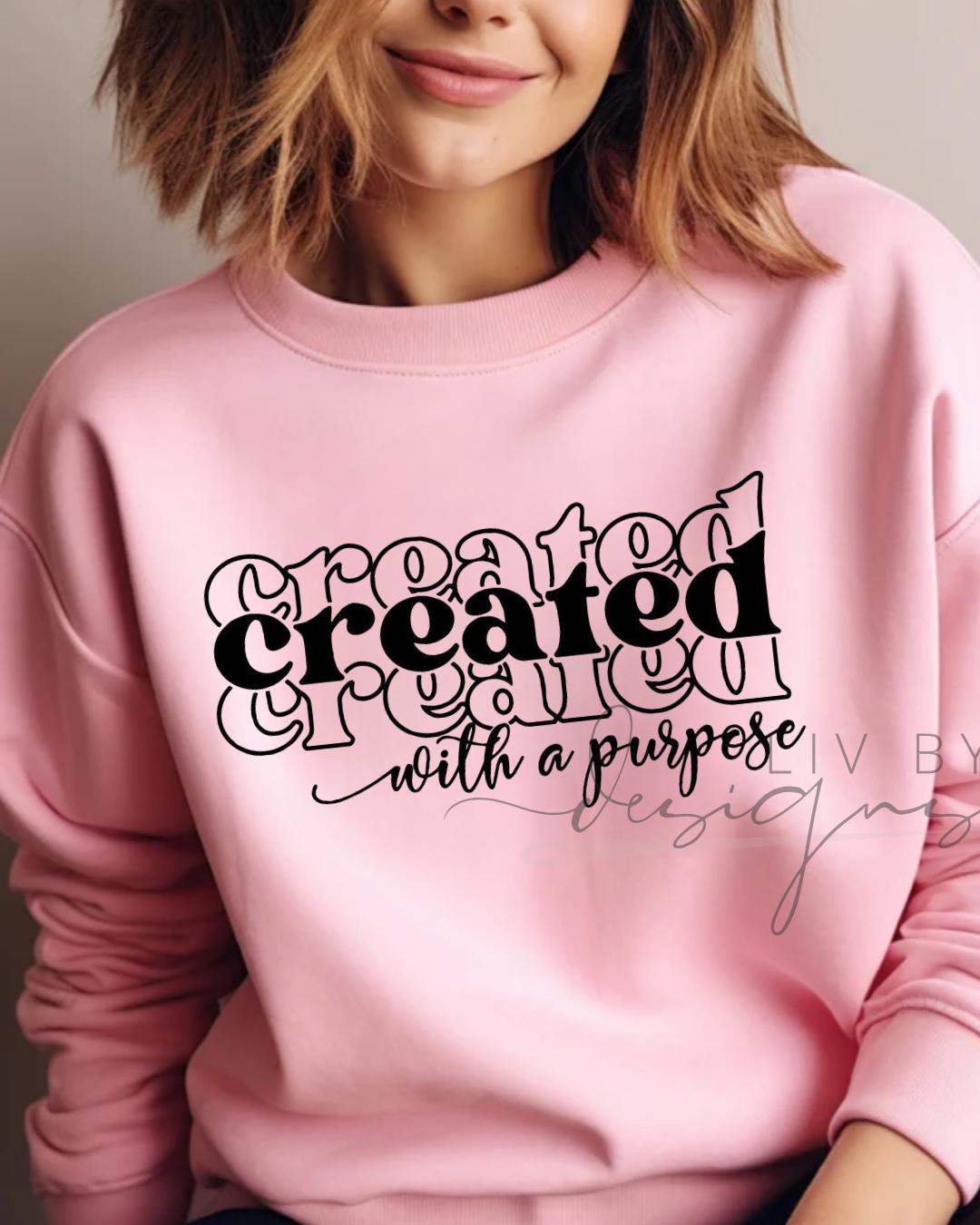 Christian Crewneck Sweatshirt | "Created with a Purpose" Graphic