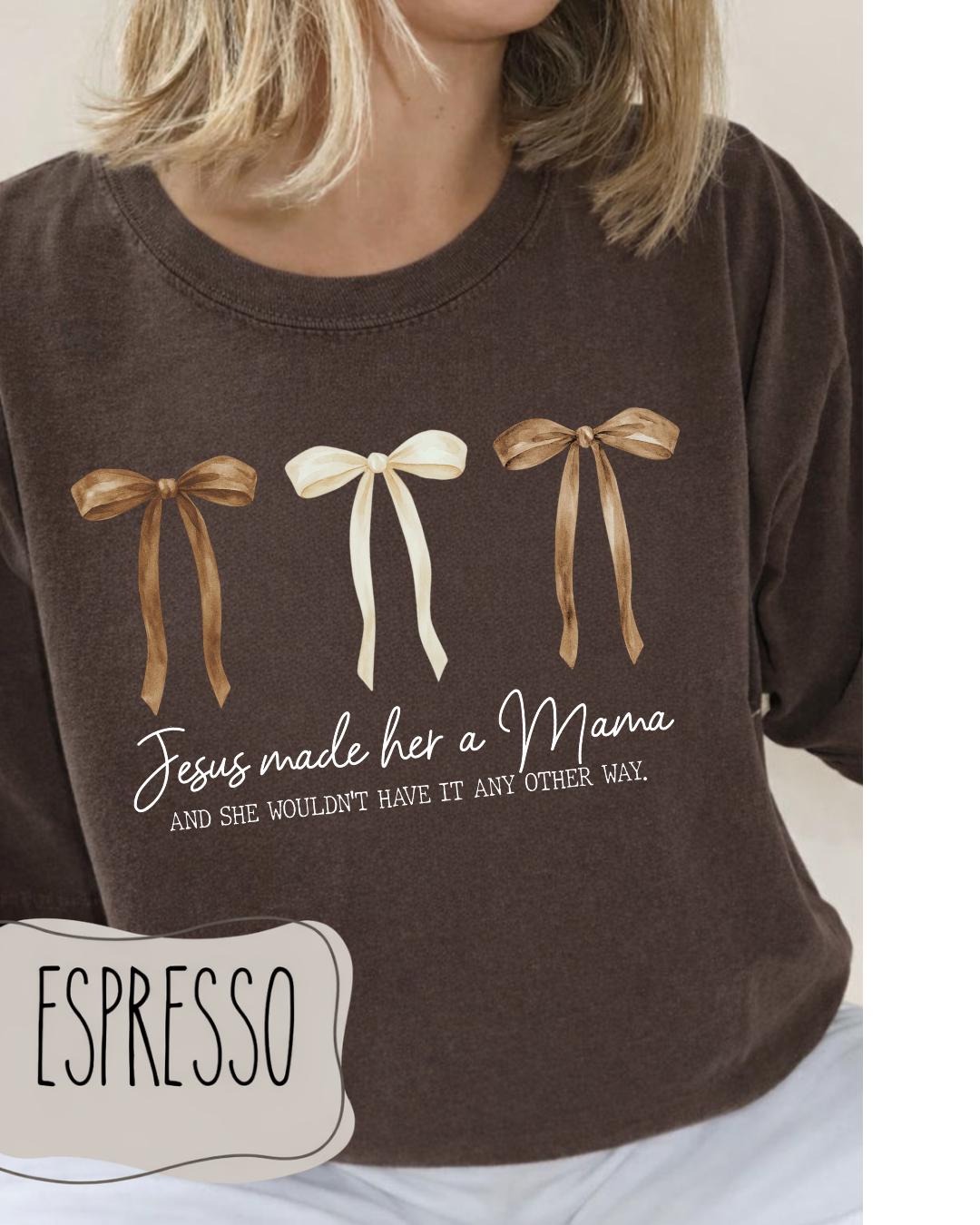 Jesus Made Her a Mama T-Shirt - Christian Mom Tee with Bows