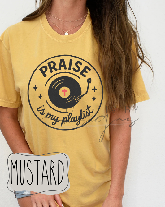 Praise Is My Playlist Comfort Colors Tee | Christian Worship Tee | Faith Based Graphic T-Shirt | Christian Music Shirt