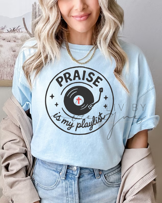 Praise Is My Playlist Comfort Colors Tee | Christian Worship Tee | Faith Based Graphic T-Shirt | Christian Music Shirt