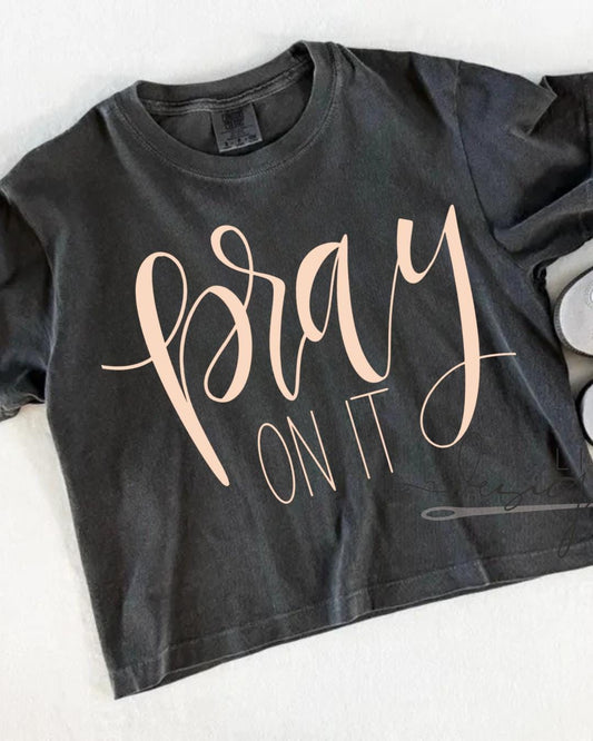 Pray On It Christian Crop Top | Faith Based Comfort Colors Tee | Gift for Her __etsy:8093386785