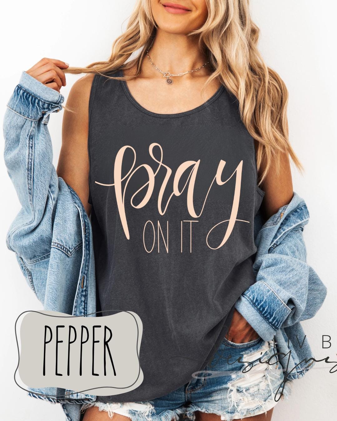 Pray On It Christian Tank for Summer | Faith Based Comfort Colors Tank Top | Gift for Her, Faith Apparel