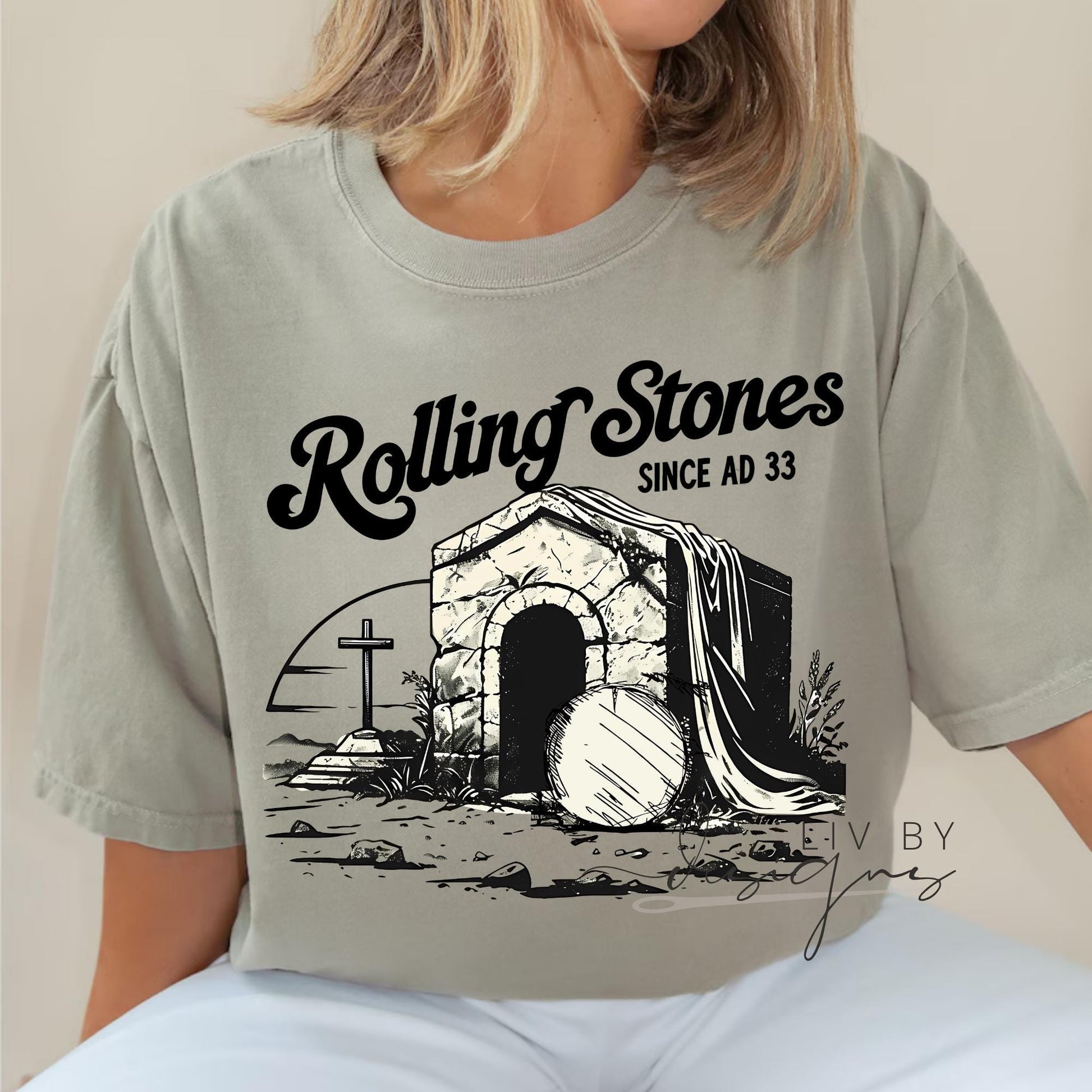 Rolling Stones Since AD 33 Christian Tee | Comfort Colors T-Shirt | Christian T-Shirt
