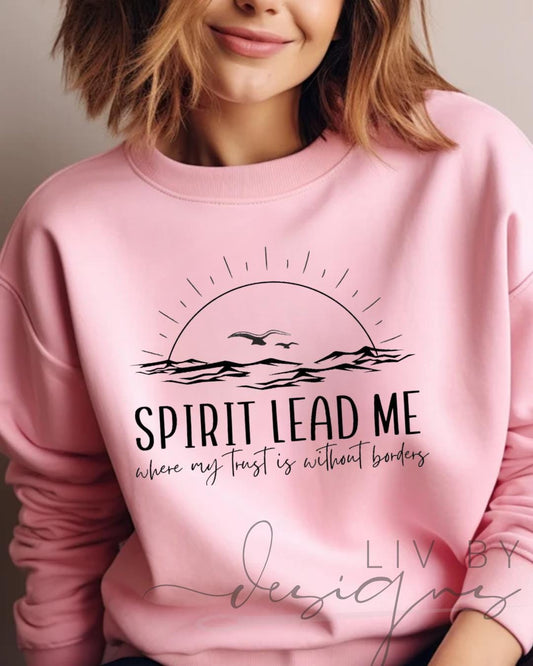 Spirit Lead Me Crewneck | Gildan Softstyle Crewneck | DTF Transfer | Faith- Based Comfort