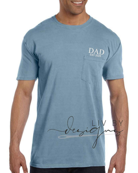 Comfort Colors Embroidered Custom Name Shirt | Papa Est. Pocket Tee | New Dad Gift | Father’s Day Embroidered Shirt | Comfort Colors T-Shirt