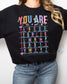 YOU ARE Teacher Alphabet Gildan Sweatshirt | DTF Print Teacher Appreciation (etsy image id: 7512842023)