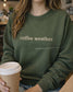 Coffee Weather Crewneck | Embroidered Coffee Sweatshirt | Bella Canvas Crewneck | Cozy Neutral Pullover | Coffee Lover Gift (etsy image id: 7582465928)