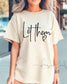 Let Them Comfort Colors Tee |  Self Love Shirt | Trendy Women Tee (etsy image id: 7946213484)