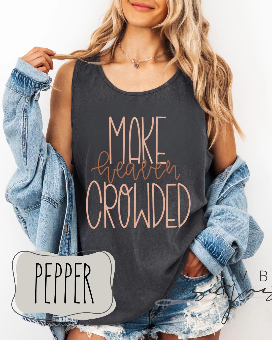 Make Heaven Crowded Christian Tank for Summer | Faith Based Comfort Colors Tank Top | Gift for Her, Faith Apparel (etsy image id: 7954308970)