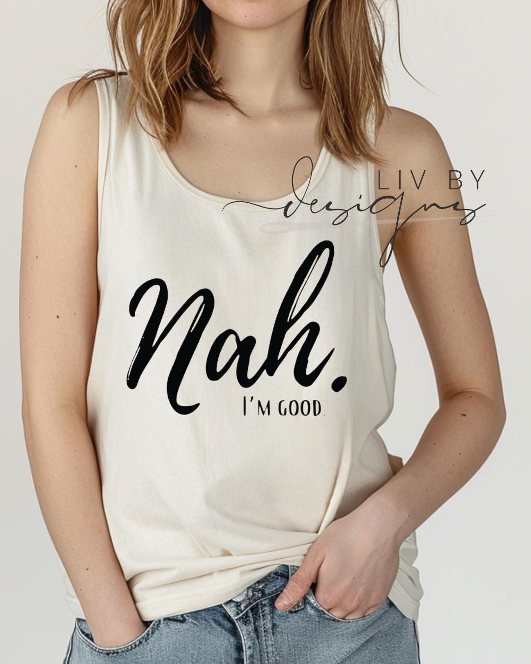 Nah I’m Good Graphic Tank Top | Comfort Colors Tank Top for summer wear | Trendy Women Top with a little sass (etsy image id: 7955269800)