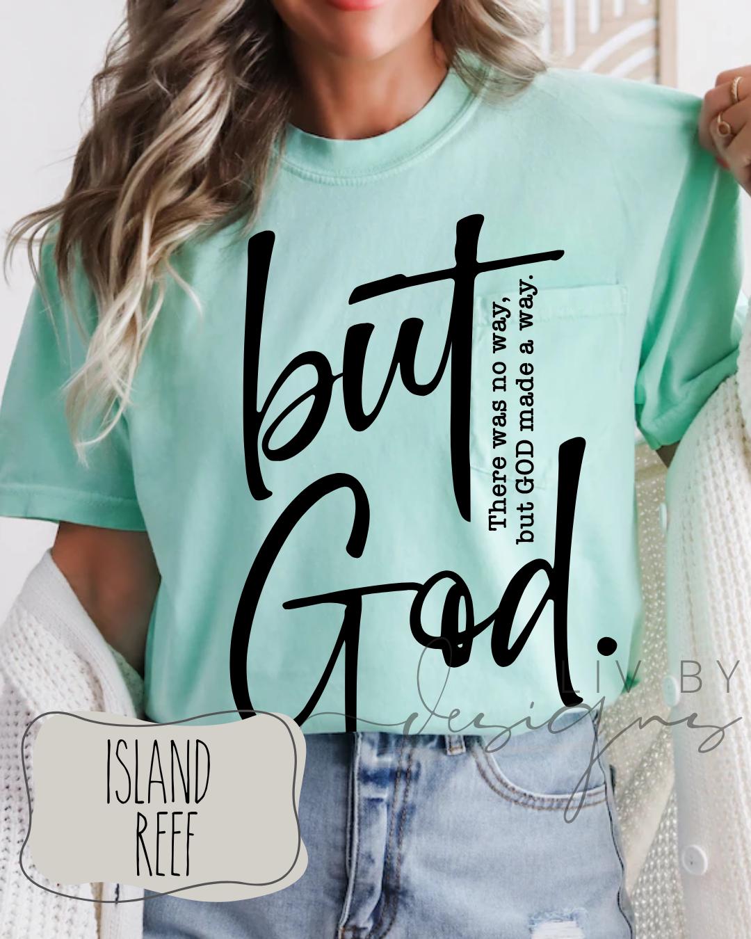 But God Christian T-Shirt – Comfort Colors Religious Tee (etsy image id: 8002351495)