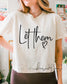 Let Them Cropped Graphic Tee | Comfort Colors __etsy:8090848831