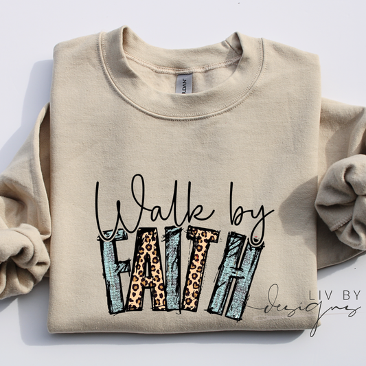 Walk By Faith Christian Apparel | Faith Crew or Long Sleeve| Gildan Hoodie for Easter | Casual Christian wear | Durable DTF Transfer Sweater | Gift for Christian lovers | Inspirational Christian Apparel